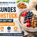Gesundes Frühstück: Länger satt mit vier Bausteinen 2 Gesundes Frühstück mit Haferflocken, Joghurt, Beeren, Nüssen und Früchten für lange Sättigung